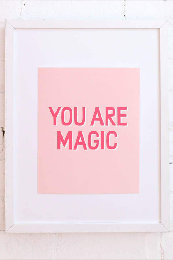 you are magic poster pink 8x10 art print